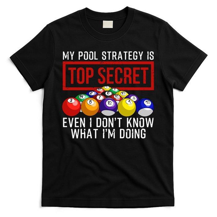 

Funny Pool Player Billiards Gift For Men Women Game Play Gift T-Shirt Unisex 4XL