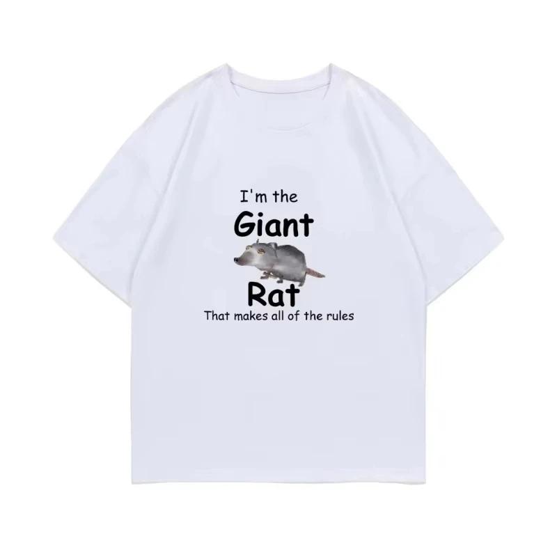 I'm The Giant Rat Rat Movie Graphic Tshirt That Makes All of The Rules Print T Shirts Summer Man Woman Casual T-shirt