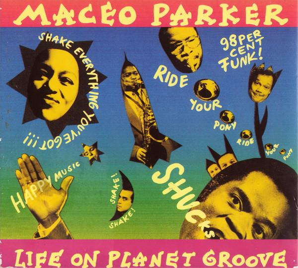 

CD MACEO PARKER - Life on Planet Groove 801023 Minor Music 1992 Germany Jazz Used