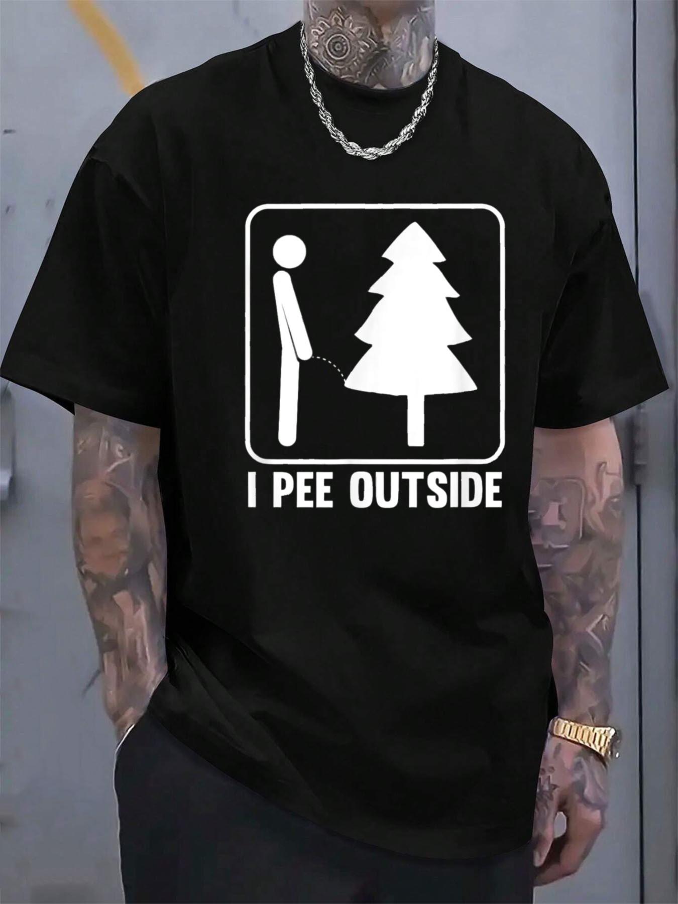 Men S T-Shirt for Camping with a Humorous I Pee Outside Design S