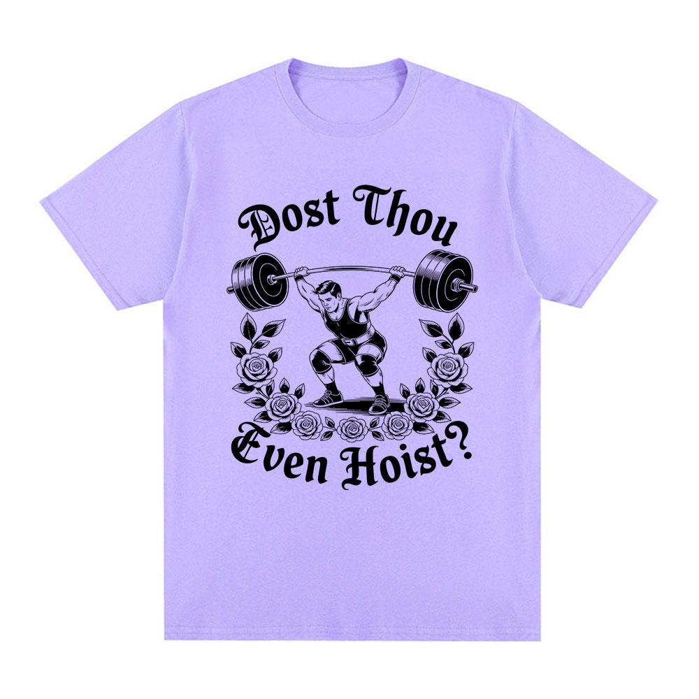 Hebst du überhaupt mittelalterliche Fitnessstudio-T-Shirts an Lustige Gewichtheber-Meme-T-Shirts Baumwolle Lässig Übergroß Kurzarm O-Ausschnitt T-Shirt