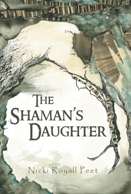The The Shaman's Daughter Book