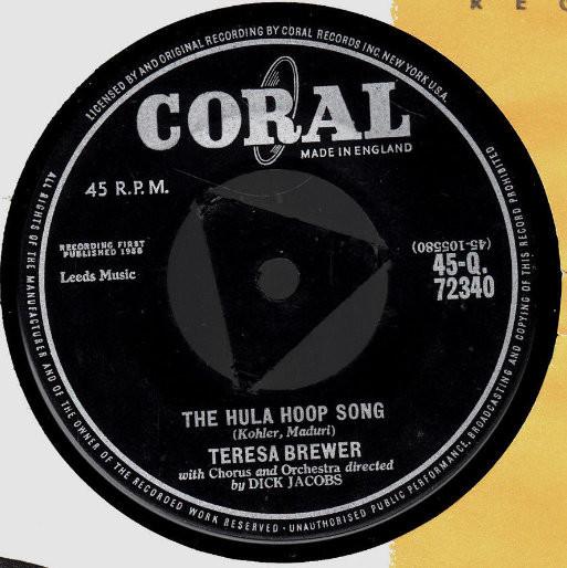 

7inch Record TERESA BREWER The Hula Hoop Song 45Q72340 CORAL 1958 UK Rock Used
