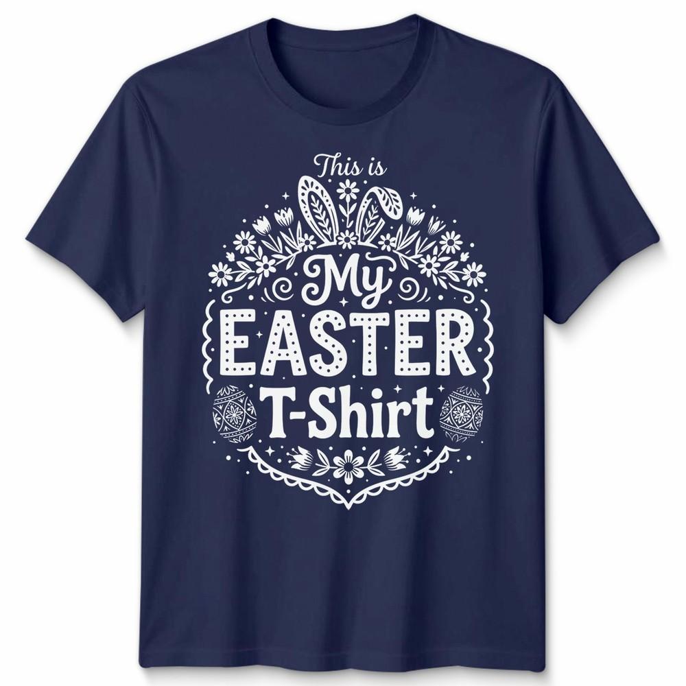 This Is My Easter Unisex Tshirt Unisexs Unisexs GraphicTee