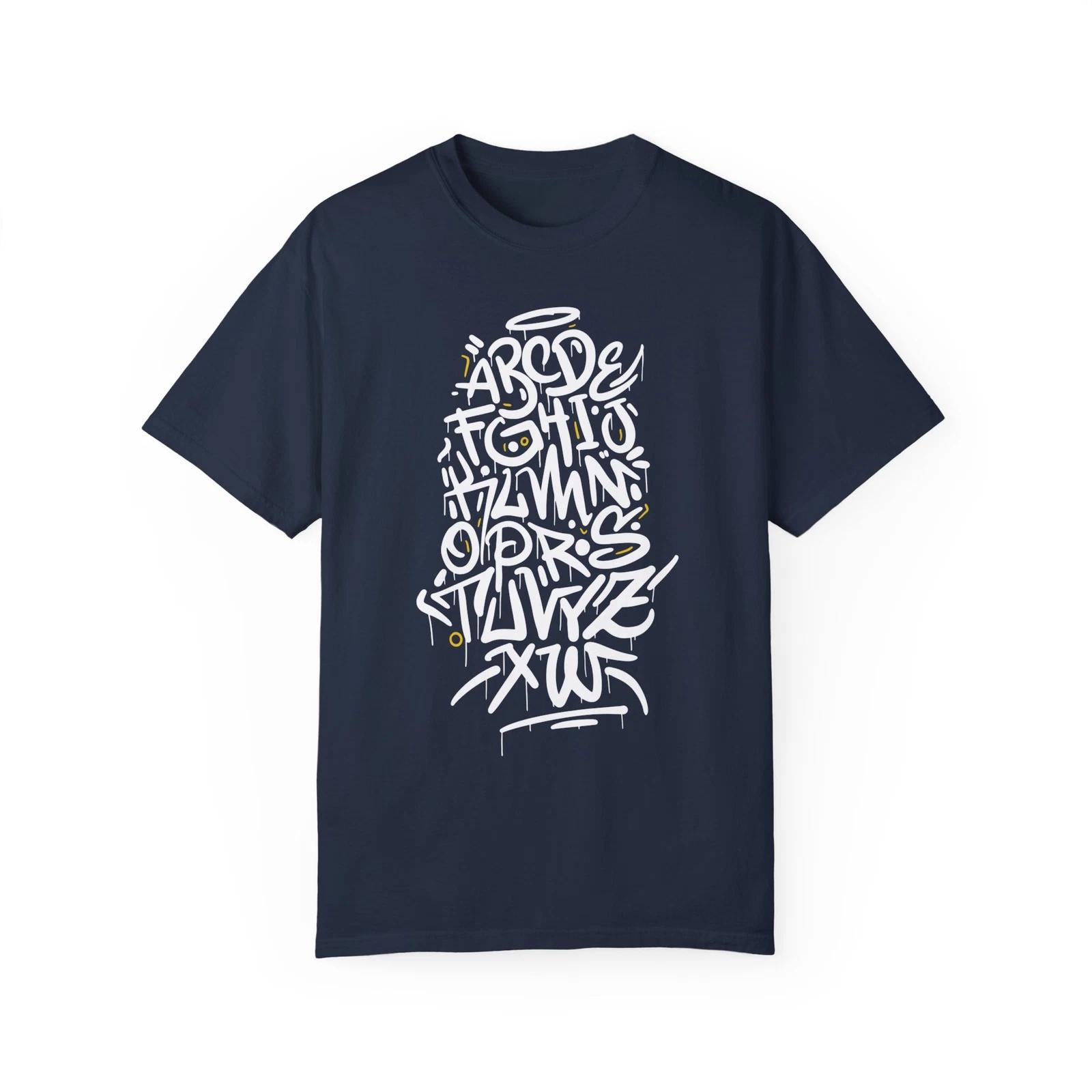 ABCDE Urban Graffiti Art Style Quote :: Unisex Garment-Dyed T-Shirt S