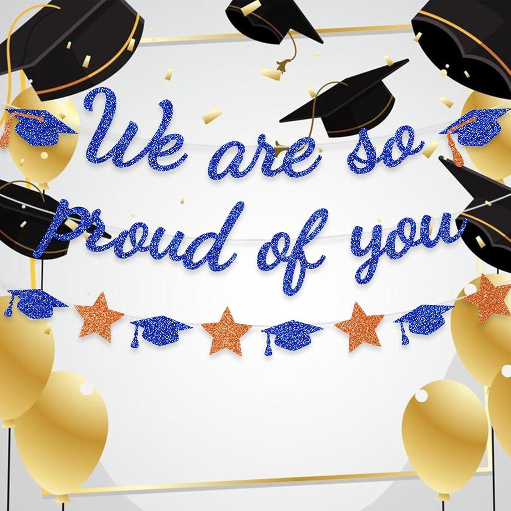 We Are So Proud Of You Banner Graduation Party Decorations Glitter Congratulations Class Grad Ideas Blue Grad Oragne