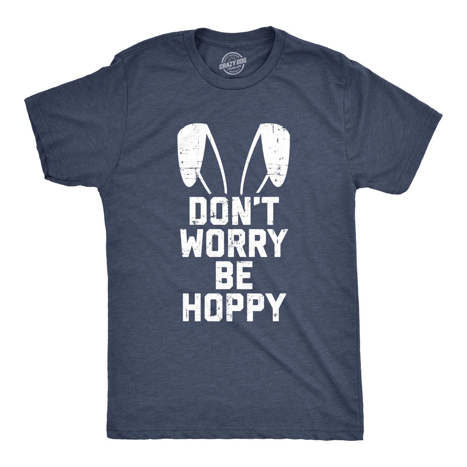 Mens Don t Worry Be Hoppy T Shirt Funny Easter Bunny Tee L