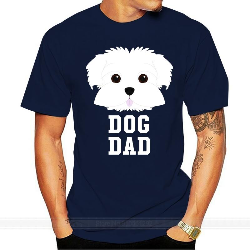 

Men t shirt Dog Dad Maltese d Cheap fashion Fathers Day tshirt novelty tshirt male brand teeshirt men summer cotton t shirt S