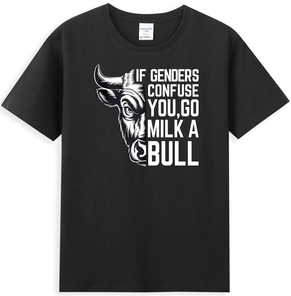 Wenn Geschlechter Sie verwirren, melken Sie einen Stier Lustiges sarkastisches Zitat Cooles Unisex-T-Shirt