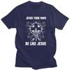 Classic Jesus Took Naps Be Like Jesus I Christian God T Shirts Unisex Tshirt Streetwear Graphic Tee Loose Oversized Clothes