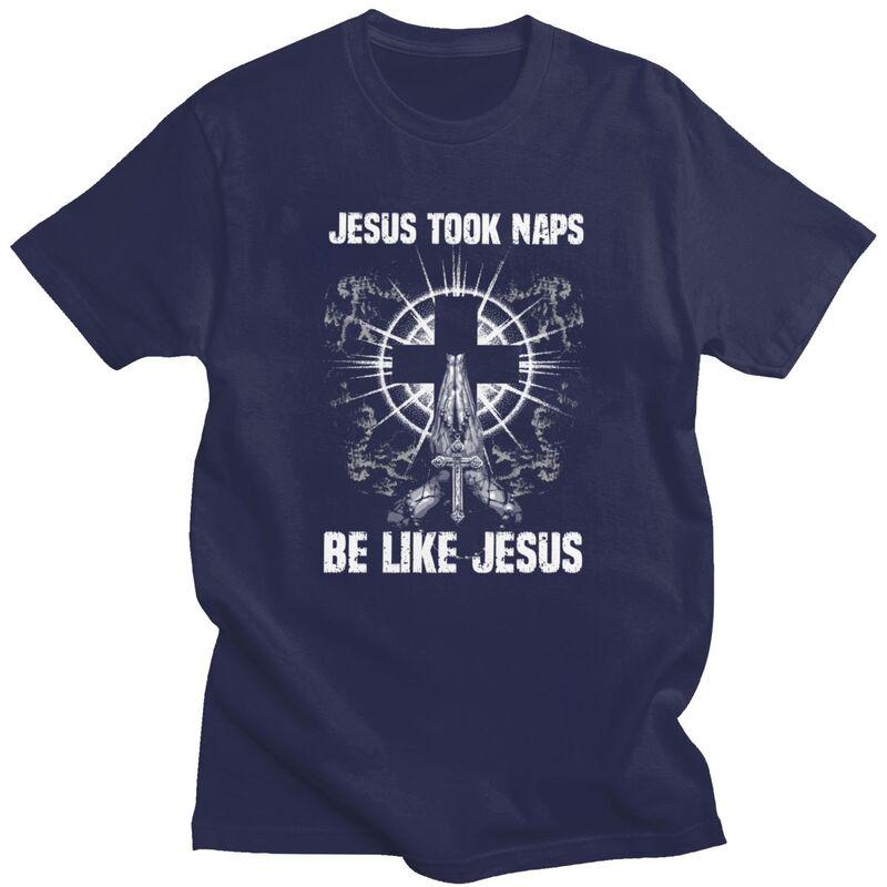 Classic Jesus Took Naps Be Like Jesus I Christian God T Shirts Unisex Tshirt Streetwear Graphic Tee Loose Oversized Clothes