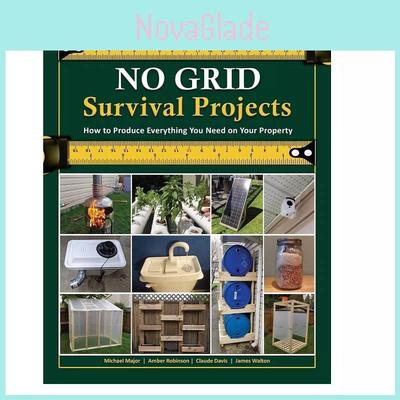 Jeffrey E.mossman Gridless Survival Project Comprehensive Guide To Survival And Prosperity Green Cover Book