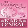 The Rangers Vow by Kara ONeal Paperback Book 9781393237044
