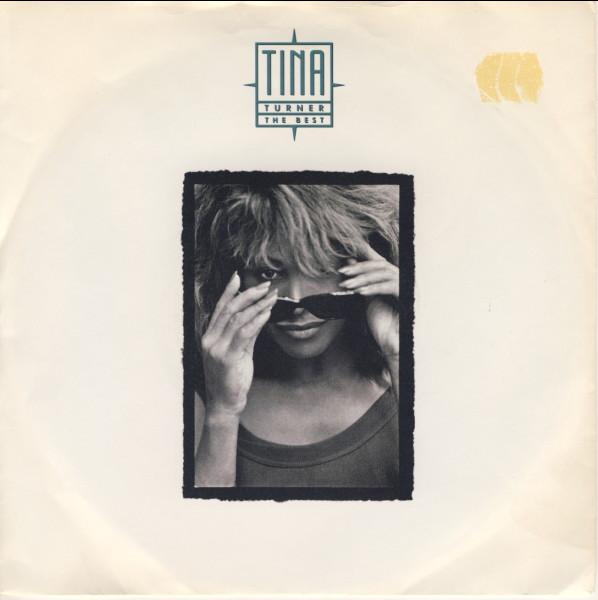 

7inch Record TINA TURNER - The Best CL543 Capitol Records 1989 UK Rock Used