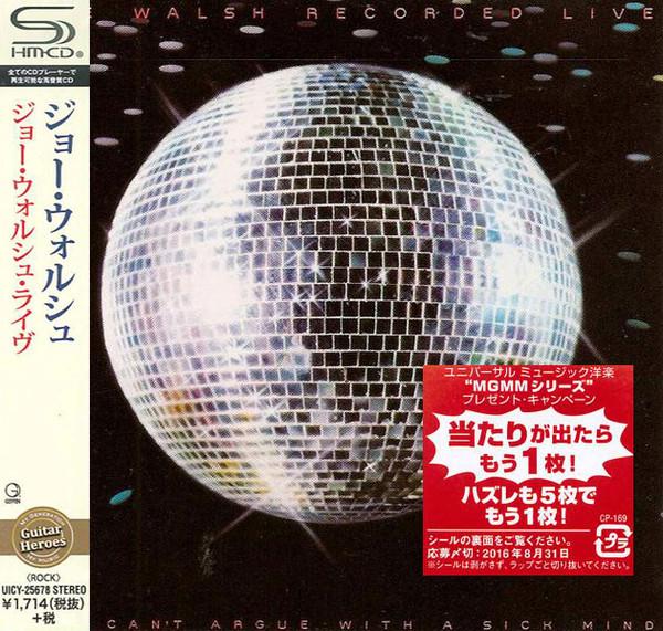 

CD JOE WALSH - You Can t Argue With A Sick Mind UICY25678 Geffen Records 2016 Japan ObiRock Used