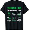 Funny Things I Do In My Spare Time for AI Lovers T-Shirt Individuality Streetwear Mens Clothing Cotton Men's T-shirts