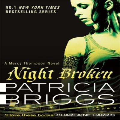 Night Broken by Patricia Briggs Paperback Book 9780356501550