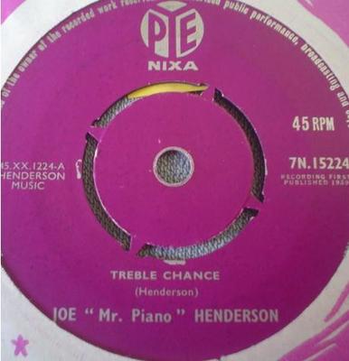 7inch Record JOE "MR PIANO" HENDERSON - Treble Chance / Flirtation Waltz 7N15224 Pye Nixa 1959 UK Jazz Used