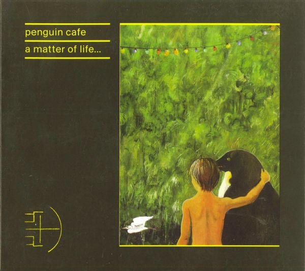 CD PENGUIN CAFE - A Matter of Life  DPC101 Editions Pengui 2011 UK Classical Used