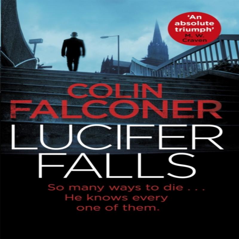 Lucifer Falls by Colin Falconer Paperback Book 9781472127983