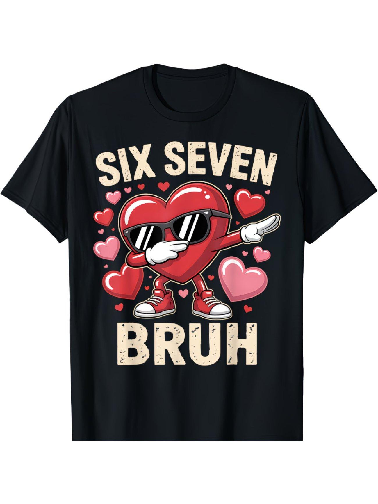 Kids Valentine 67 Bruh Meme T-shirt | Holiday Gift 4XL
