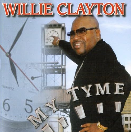 

CD WILLIE CLAYTON - My Tyme MCD7532 Japan Soul/Funk Used