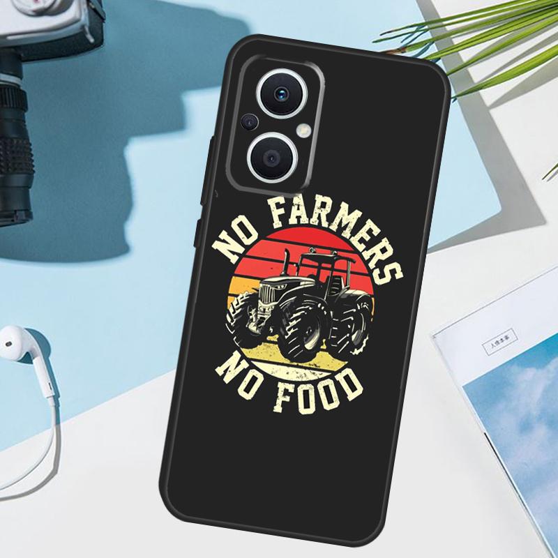 No Farmers No Food Phone Case For OPPO Find X6 X3 Pro X2 Neo X5 Lite Reno 7 3 2Z 4Z 5Z 8T 4 5 6 8 Lite Cover
