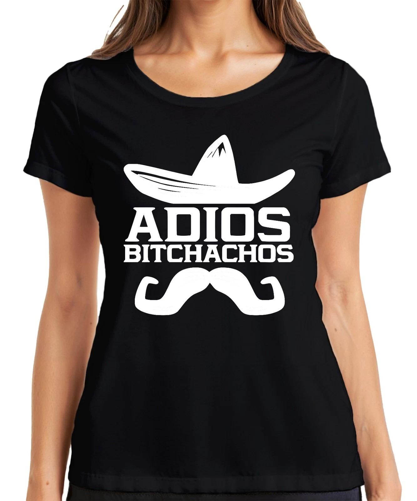 Adios Bitchachos Sombrero Schnurrbart Lustig Spruch Fiesta Mexiko Damen T-Shirt XXXL