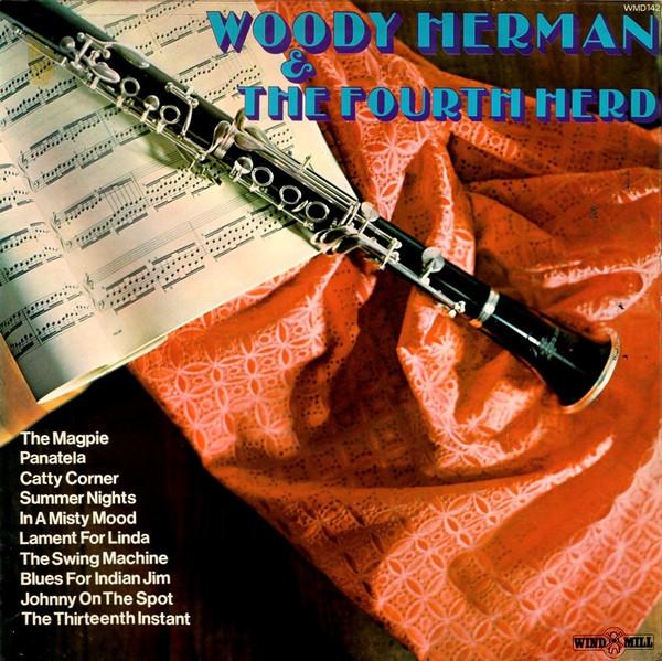 

LP Record WOODY HERMAN THE FOURTH HERD Woody Herman The Fourth Herd WMD142 Windmill 1972 UK Jazz Used