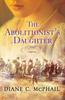 The The Abolitionist's Daughter Book