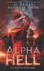 Kniha Alpha Hell : A Dark Rejected Mates Romance