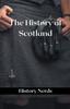 The The History of Scotland Book