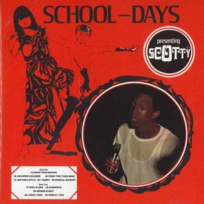 CD SCOTTY - School Days DBCD076 Doctor Bird 2021 UK Reggae, Ska & Dub