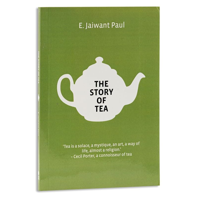 The Story of Tea The Story of Tea traces the history, myths