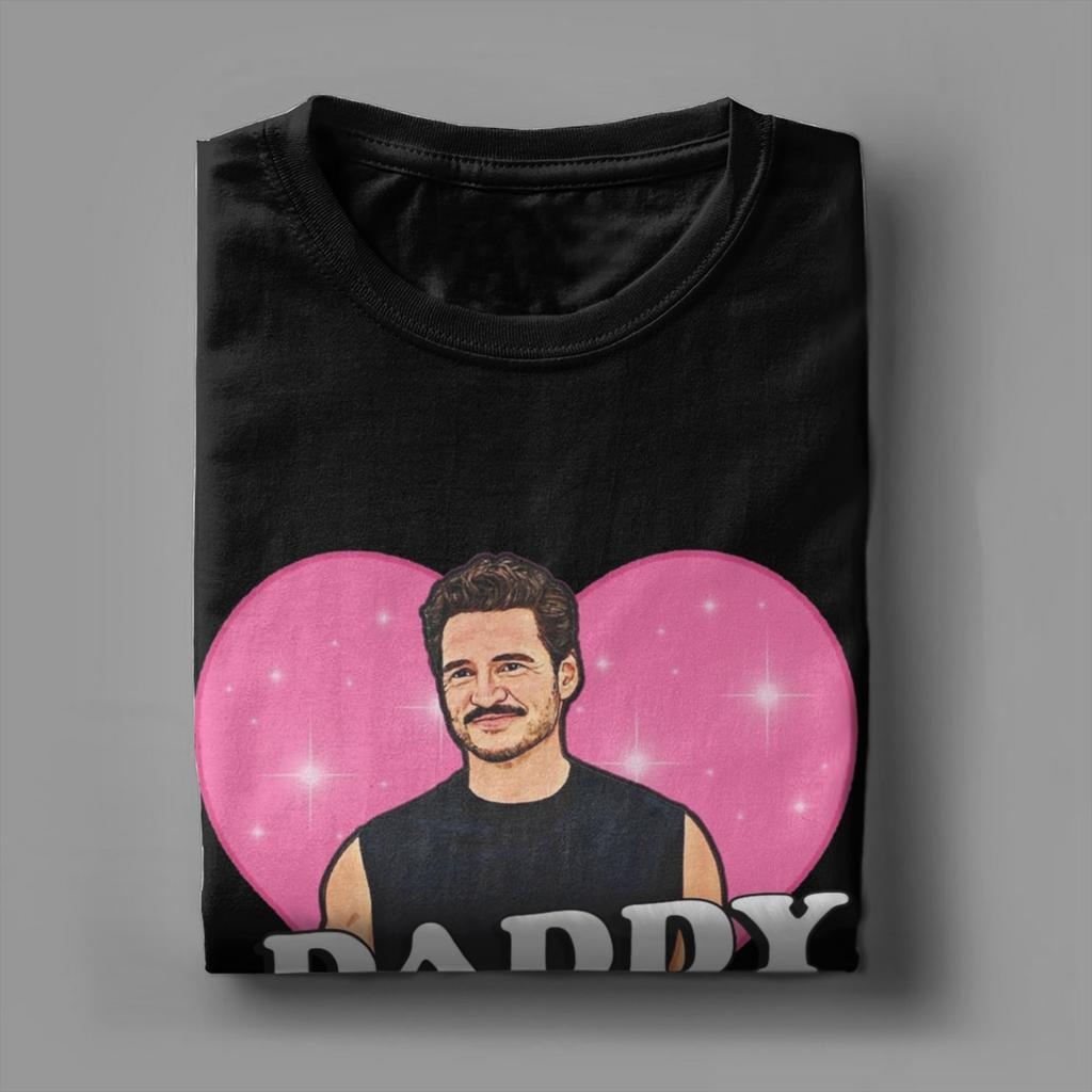 Men T-Shirts Pedro Pascal Daddy State of Mind Love Heart Funny Cotton Tees Short Sleeve  T Shirt Crew Neck Tops Gift Idea