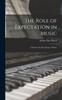 Bok The Role of Expectation In Music; a Study In the Psychology of Music