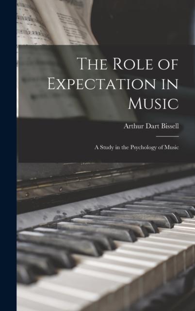 Bok The Role of Expectation In Music; a Study In the Psychology of Music