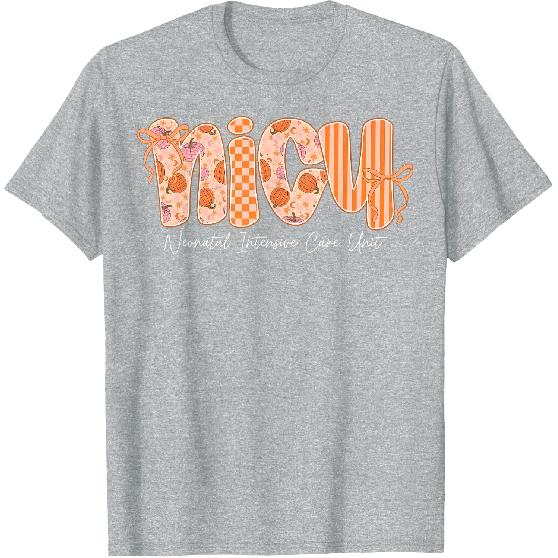 Nicu Nurse Cutest Pumpkin Fall Thanksgiving Nursing T-Shirt