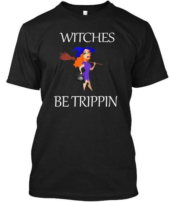 Cozy Funny Halloween Witches Be Trippin T-Shirt Made in the USA Size S to 5XL S