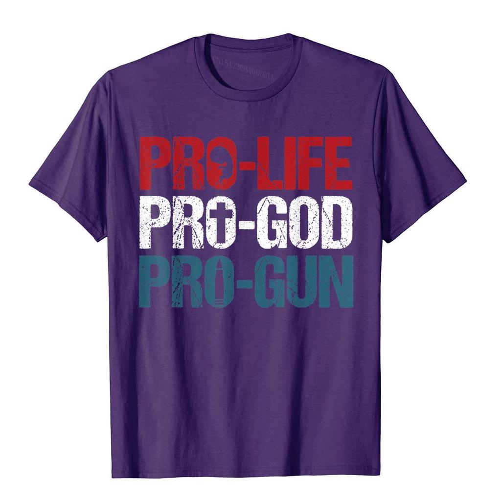 Pro Life Pro God Pro Gun Shirt Usa Patriot Birthday Gift Tshirt Cotton Holiday Tops Shirt Oversized Unisexs T Shirts Preppy
