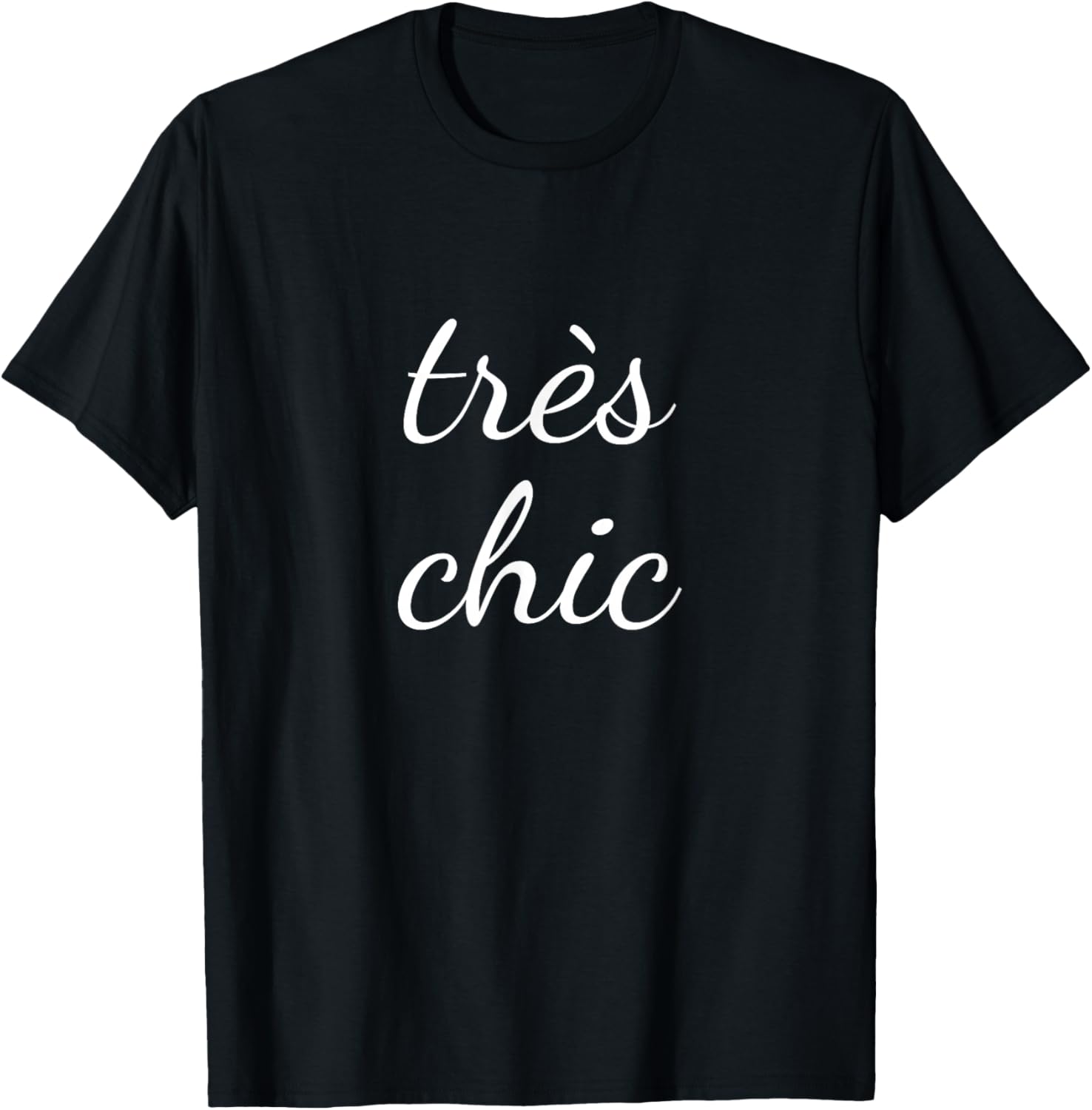 

Tres Chic TShirt French Language Saying Teacher Student T-Shirt Print Original Design Gifts T Shirts Custom Graphic Tops - Me... S разноцветный