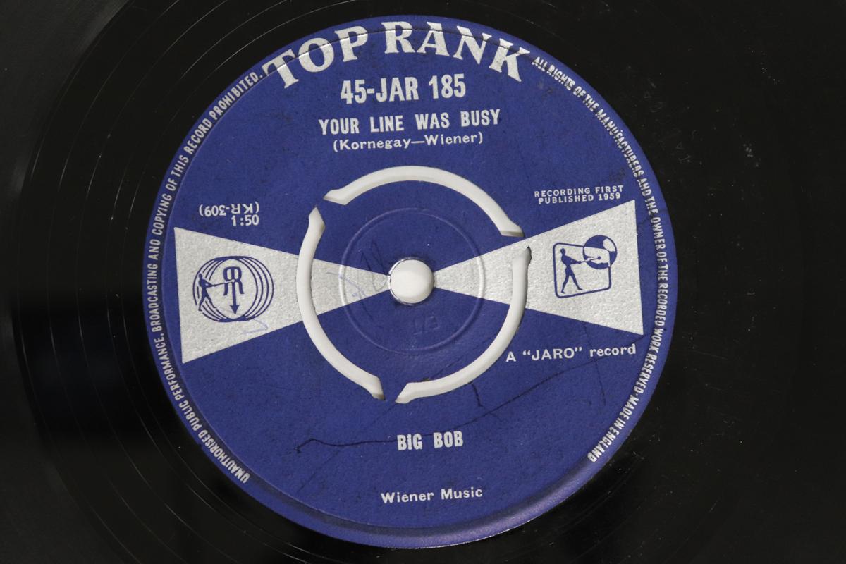 

7-дюймовая пластинка BIG BOB - Ваша линия была занята 45JAR185 Top Rank 1959 UK Рок Б/У
