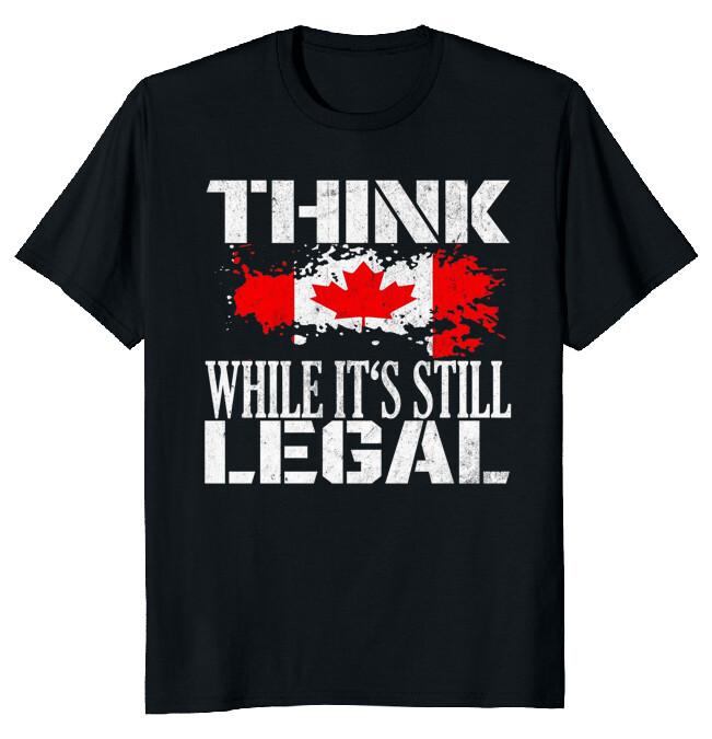 Old Canadian Flag Think While It s Still Legal Classic T-Shirt L
