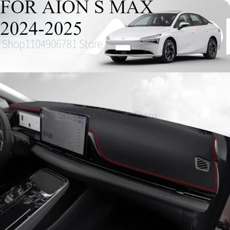FOR AION S MAX 2024-2025 Car Dash Mat Dashmat Dashboard  Cover Sun Shade Dash Board Cover Carpet  Accessories
