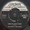 7inch Record EVERLY BROTHERS  Wake Up Little Susie  Maybe Tomorr 45HLA8498 LONDON RECORDS UK Rock Used
