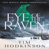 Eye of the Raven by Tim Hodkinson Paperback Book 9781801105453