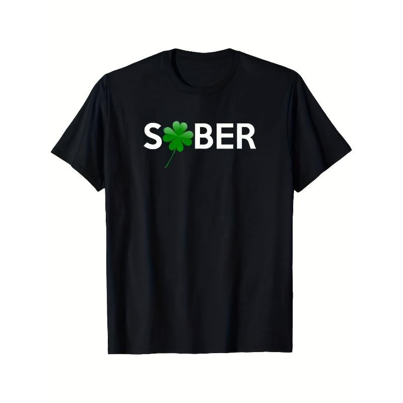 European Size Men S Sober for Patrick S T-Shirt - Featuring a Sober Print with Shamrocks - Irish-Themed Sobriety, for Patrick S Casual Wear S чёрный