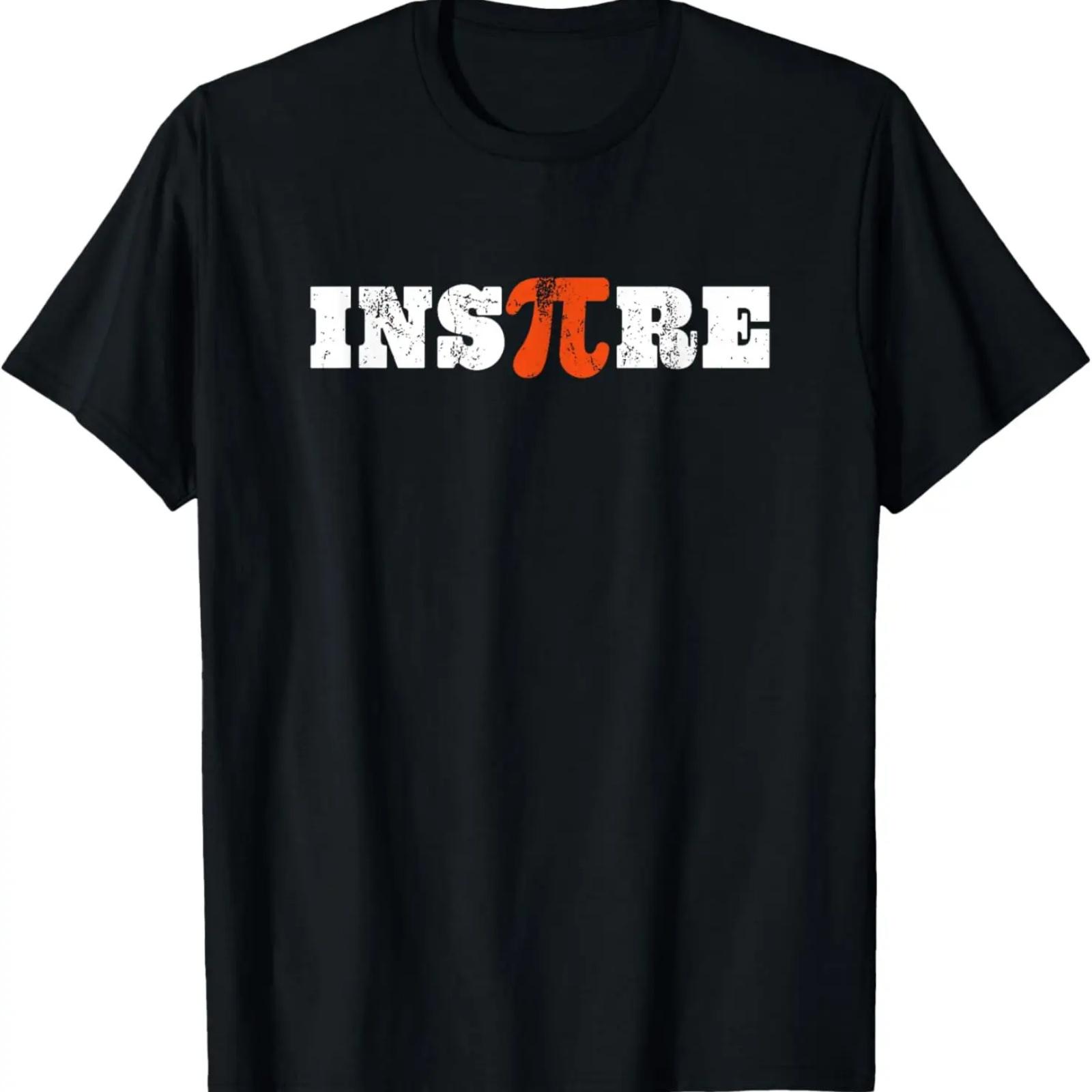 

Inspire Pi Day Shirt, Math Nerd Teacher Motivation Tshirt T-Shirt XXXXXL чорний