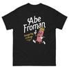 Abe Froman Rei da Salsicha de Chicago Camiseta clássica unissex