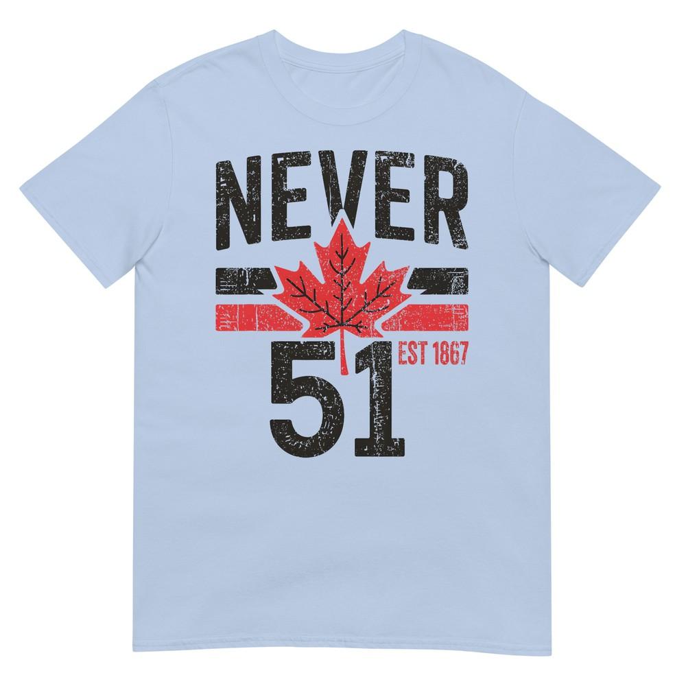 Niemals 51 Kanada Steht Nicht Zum Verkauf Gegr. 1867 Stolzes Kanadisches T-Shirt